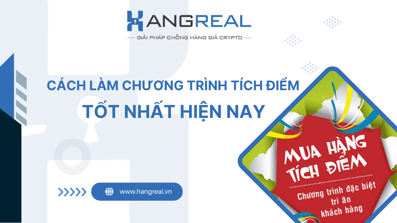 Cách Làm Chương Trình Tích Điểm Đổi Quà Hay Nhất Hiện Nay
