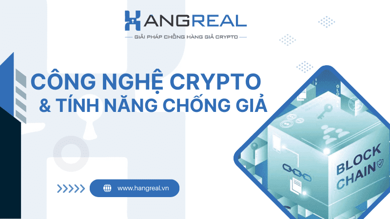 Công nghệ Crypto trong tem chống hàng giả là gì?