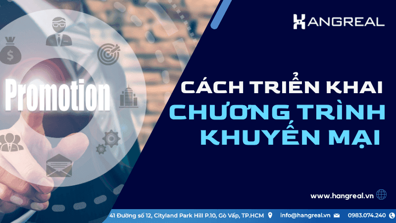Cách Triển Khai Chương Trình Khuyến Mại Hiệu Quả Mà Chủ Doanh Nghiệp Nên Biết?