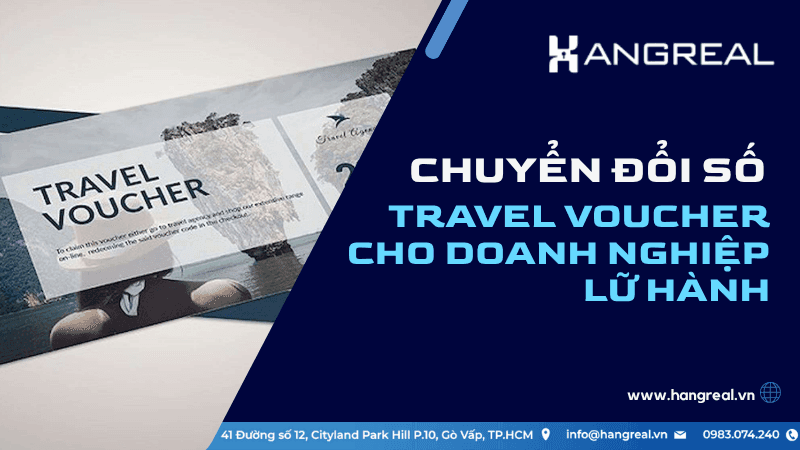 Checklist 7 Lý Do Nên Chuyển Đổi Số Travel Voucher Của Doanh Nghiệp Lữ Hành